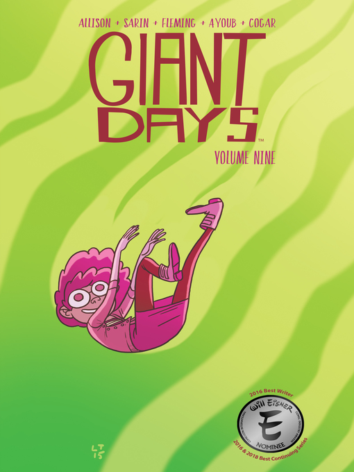 Title details for Giant Days (2015), Volume 9 by John Allison - Available
